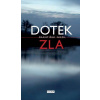 Dotek zla