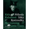 Káťa Kabanová a Příhody lišky Bystroušky/Káťa Kabanová and The Cunning Little Vixen - Zahrádka, Jiří