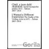 Chtěl_a jsem další zkušenost - Tomáš Džadoň, Václav Janoščík, Pamela Kuťáková