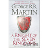A Knight of the Seven Kingdoms - George R. R. Martin, Gary Gianni - Hardcover
