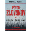 Pôvod Slovanov (II. rozšírene vydanie) - Anatolij Kľosov