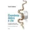 Ekonómia dobra a zla - Tomáš Sedláček