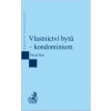Vlastnictví bytů – kondominium - Pert Pavel
