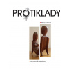 Protiklady - Milan Prokš, Renata Šindelářová