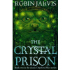 The Crystal Prison : Book Two of The Deptford Mice
