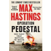 Operation Pedestal : The Fleet That Battled to Malta 1942 - Max Hastings