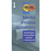 Medzi dvoma domovmi 1 (Antológia slovenskej poézie v zahraničí)