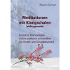 Meditationen mit Klangschalen leicht gemacht