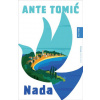 Ante Tomić - Nada