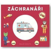 Malé cesty Záchranáři - autor neuvedený