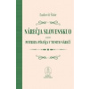 Nárečja slovenskuo alebo potreba písaňja v tomto nárečí - Štúr Ľudovít