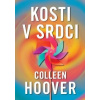 Kosti v srdci - Colleen Hoover