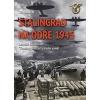 Stalingrad na Odře 1945 - Jiří Rajlich