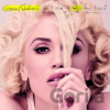 Gwen Stefani: This Is What the Truth Feels Like - Gwen Stefani