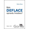 Byla deflace opravdu hrozbou? - Václav Klaus