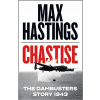 Chastise: The Dambusters Story 1943