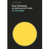 Our Universe - Jo Dunkley, Pelican