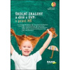 Školní zralost a dítě s SVP v praxi mateřské školy - Jana Boháčová, Ilona Hulínová-Mihalcová, Karolína Jarešová
