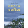 Jediný muž na kontinente - Mora Terézia