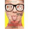 Geek Girl 2 Modelka mimo mísu (Holly Smale)