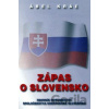 Zápas o Slovensko - Ábel Kráľ