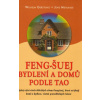 Feng-Šuej bydlení a domů podle Tao - Wilhelm Gerstung