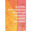 Teaching English-Medium Instruction Courses in Higher Education (Carmen Sancho Guinda)()