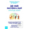 Jak vztah mezi tělem a m… (Debbie Shapiro)