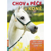 Chov a péče o koně, 1. část ZZVJ - Úvod do chovu koní a péče o ně - Doleželová, Linda