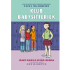 Klub babysitteriek 3: Mary Anne a veľká hádka