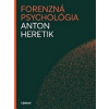 Forenzná psychológia (Anton Heretik)