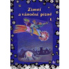 Zimní a vánoční písně 1 - autor neuvedený