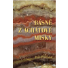 Básně z achátové misky - Ivan Fontana