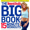 Women's Health Big Book of 15-Minute Workouts (Selene Yeager)(Brožovaná)