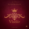 Vladár - Niccolo Machiavelli (mp3 audiokniha)