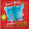 Poněkud otravný slon - David Walliams, Tony Ross (ilustrácie)