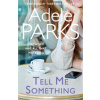 Tell Me Something
