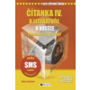 Čítanka IV. k literatuře v kostce pro střední školy