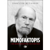 Memofaktopis Z mého druhého akademického a politického života - Mezihorák František