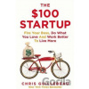 The $100 Startup - Chris Guillebeau