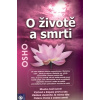 O životě a smrti - Osho