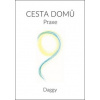 Cesta domů Praxe (Dagmar Dévi Daggy)