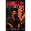 Bourbon And Secrets - The Bourbon Boys 2