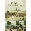 Velká tajemství Prahy - David Černý