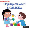 Svojtka Leporelo MiniPEDIE – Objavujeme svet! ŠKOLIČKA