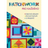 Patchwork pro každého GRADA - Karla Altmannová; Jitka Chumchalová