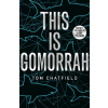 This is Gomorrah - Tom Chatfield