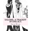 Salome: a tragedy in one act. By: Oscar Wilde, Drawings By: Aubrey Beardsley: Aubrey Vincent Beardsley (21 August 1872 - 16 Ma