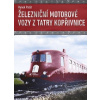 Železniční motorové vozy z Tatry Kopřivnice - Palát Hynek