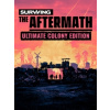 Surviving the Aftermath (Ultimate Colony Edition)
